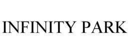 INFINITY PARK trademark