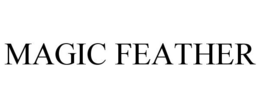 MAGIC FEATHER trademark
