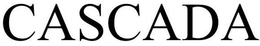 CASCADA trademark