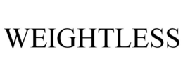 WEIGHTLESS trademark