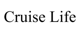 CRUISE LIFE trademark