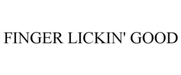 FINGER LICKIN' GOOD trademark