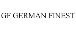 GF GERMAN FINEST trademark