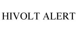 HIVOLT ALERT trademark