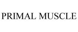 PRIMAL MUSCLE trademark