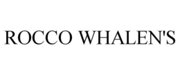 ROCCO WHALEN'S trademark