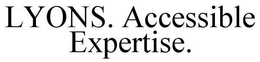 LYONS. ACCESSIBLE EXPERTISE. trademark