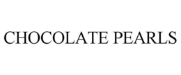CHOCOLATE PEARLS trademark