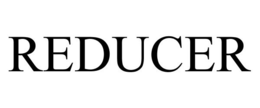 REDUCER trademark