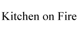 KITCHEN ON FIRE trademark