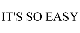 IT'S SO EASY trademark