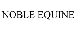 NOBLE EQUINE trademark