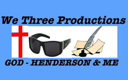 WE THREE PRODUCTIONS GOD-HENDERSON & ME trademark