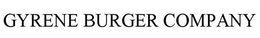 GYRENE BURGER COMPANY trademark