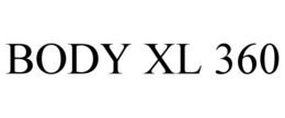 BODY XL 360 trademark