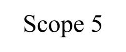 SCOPE 5 trademark