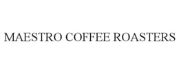 MAESTRO COFFEE ROASTERS trademark