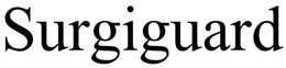 SURGIGUARD trademark