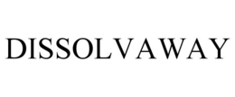 DISSOLVAWAY trademark