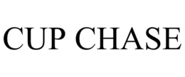 CUP CHASE trademark