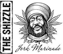 THE SHIZZLE ISLAND FLAVOR JERK MARINADE trademark