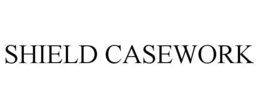 SHIELD CASEWORK trademark