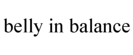 BELLY IN BALANCE trademark