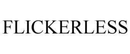 FLICKERLESS trademark