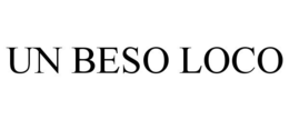 UN BESO LOCO trademark