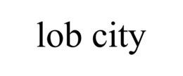 LOB CITY trademark