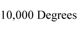 10,000 DEGREES trademark