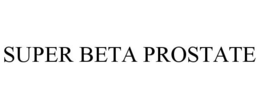 SUPER BETA PROSTATE trademark