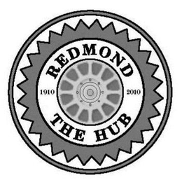 REDMOND THE HUB 1910 2010 trademark