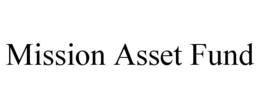 MISSION ASSET FUND trademark