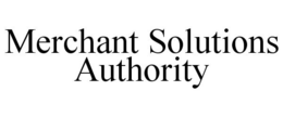 MERCHANT SOLUTIONS AUTHORITY trademark