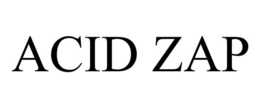 ACID ZAP trademark