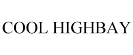 COOL HIGHBAY trademark
