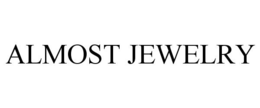 ALMOST JEWELRY trademark