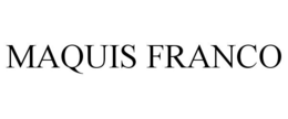 MAQUIS FRANCO trademark