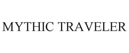 MYTHIC TRAVELER trademark