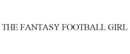 THE FANTASY FOOTBALL GIRL trademark