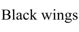 BLACK WINGS trademark