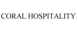 CORAL HOSPITALITY trademark