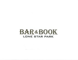 BAR & BOOK LONE STAR PARK trademark