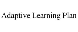 ADAPTIVE LEARNING PLAN trademark