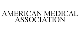 AMERICAN MEDICAL ASSOCIATION trademark