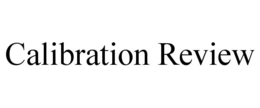 CALIBRATION REVIEW trademark
