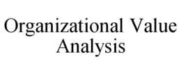 ORGANIZATIONAL VALUE ANALYSIS trademark