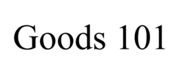 GOODS 101 trademark