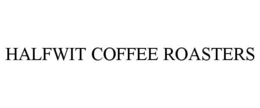HALFWIT COFFEE ROASTERS trademark